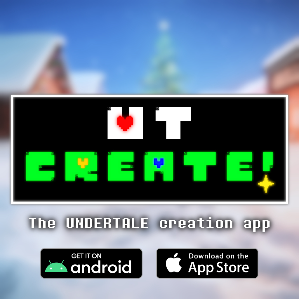 The ultimate UNDERTALE creation app. Over half a million installs on Play Store and App Store.